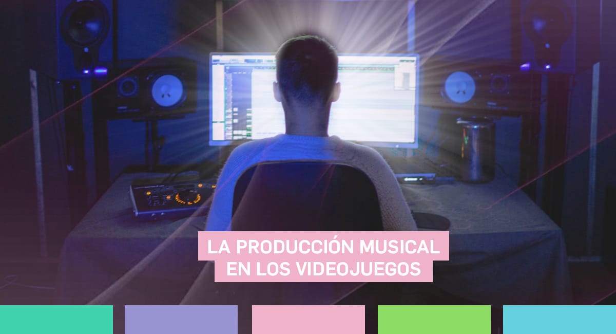 La producción musical en los videojuegos